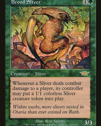 Brood Sliver