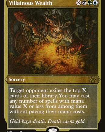 Villainous Wealth (Foil Etched)