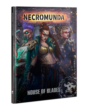 Necromunda House of Blades