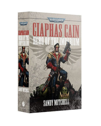 Ciaphas Cain: Hero Of The Imperium (Pb)