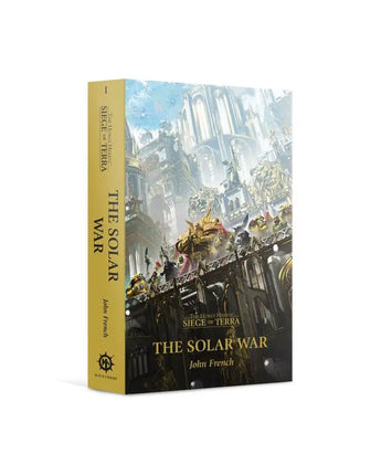 Horus Heresy: Siege of Terra - The Solar War (Pb)