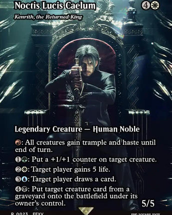 Noctis Lucis Caelum - Kenrith, the Returned King (Showcase)