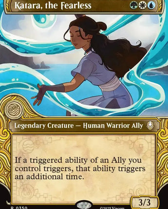 Katara, the Fearless (Showcase)