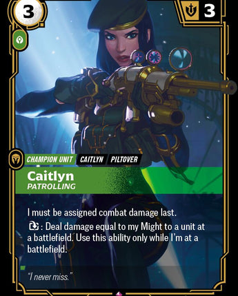 Caitlyn - Patrolling