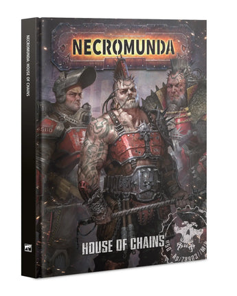 Necromunda House of Chains