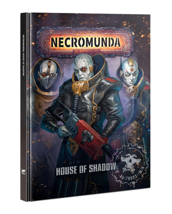 Necromunda House of Shadow
