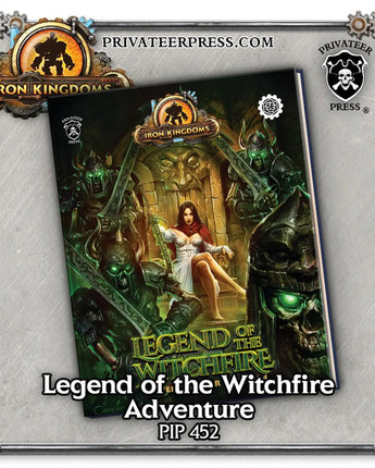 Iron Kingdoms RPG - Legend of the Witchfire (5e)