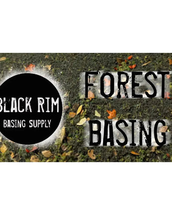 Black Rim - Forest Basing