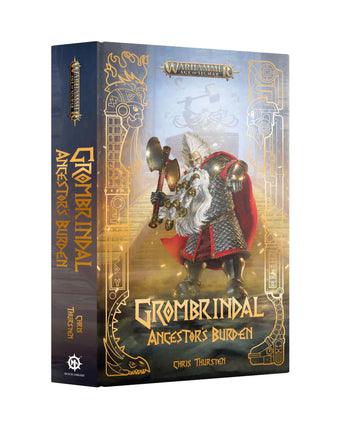 Grombrindal: Ancestor's Burden (Hb)