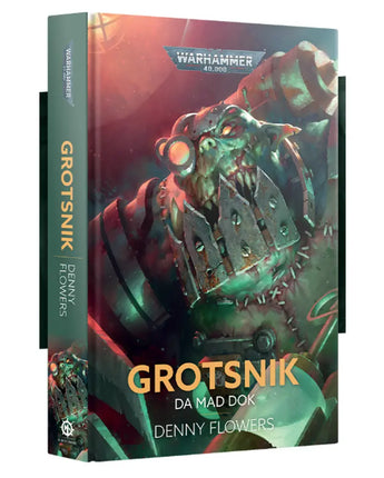 Black Library Grotsnik: Da Mad Dok (Hb)