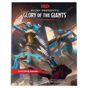 D&D 5e Bigby Presents: Glory of the Giants 
