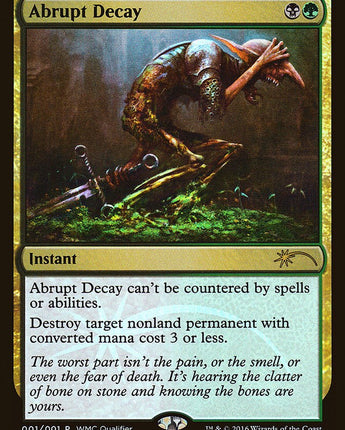 Abrupt Decay