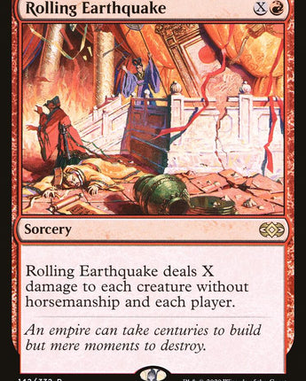 Rolling Earthquake