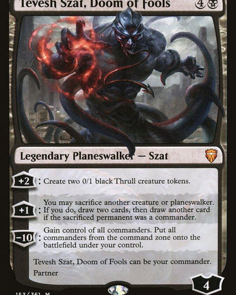 Tevesh Szat, Doom of Fools
