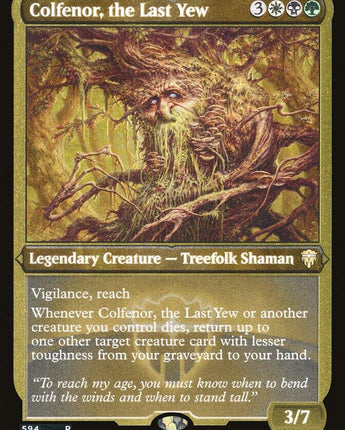 Colfenor, the Last Yew (Foil Etched)