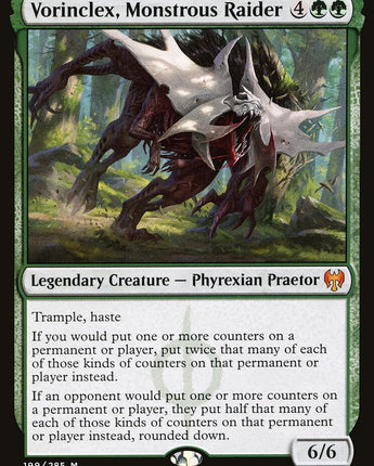 Vorinclex, Monstrous Raider