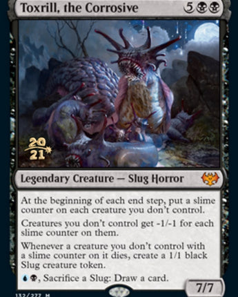 Toxrill, the Corrosive