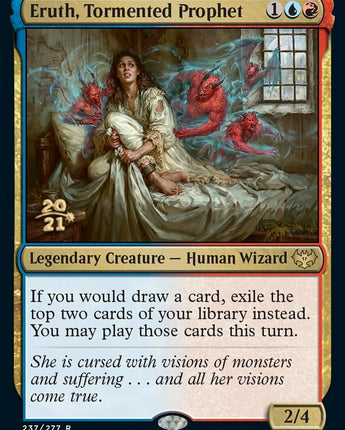 Eruth, Tormented Prophet