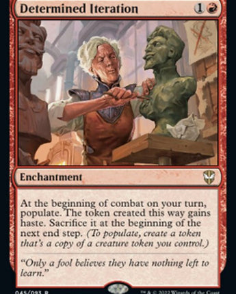 Determined Iteration