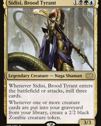 Sidisi, Brood Tyrant