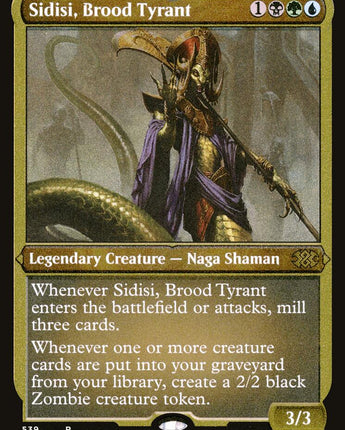 Sidisi, Brood Tyrant (Foil Etched)