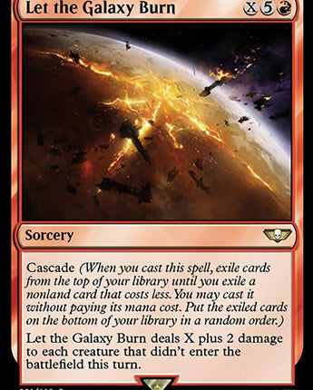 Let the Galaxy Burn