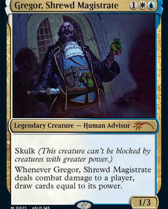 Gregor, Shrewd Magistrate