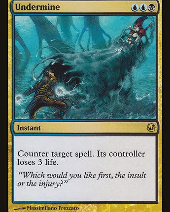 Undermine