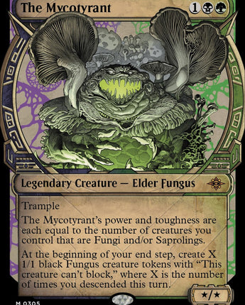 The Mycotyrant (Showcase)