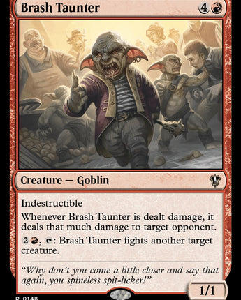 Brash Taunter