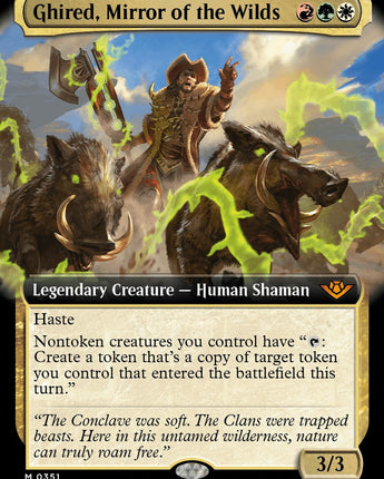 Ghired, Mirror of the Wilds (Extended Art)