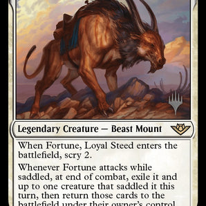 Fortune, Loyal Steed