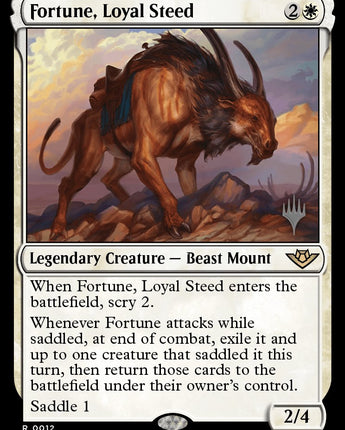 Fortune, Loyal Steed