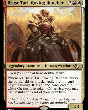 Bruse Tarl, Roving Rancher