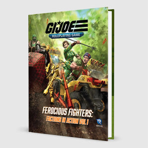G.I. JOE RPG Ferocious Fighters: Factions in Action Vol. 1 Sourcebook 