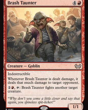 Brash Taunter
