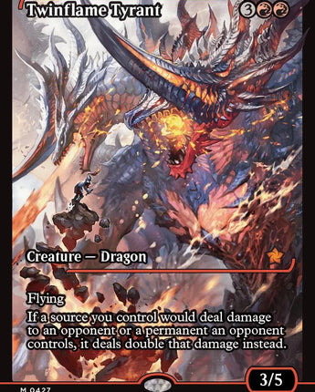 Twinflame Tyrant (Showcase)