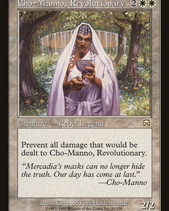 Cho-Manno, Revolutionary