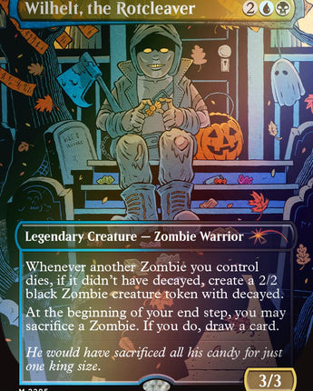 Wilhelt, the Rotcleaver (Rainbow Foil)