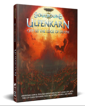 Age of Sigmar Soulbound RPG: Ulfenkarn - City at the Edge of Death 