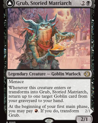 Grub, Storied Matriarch