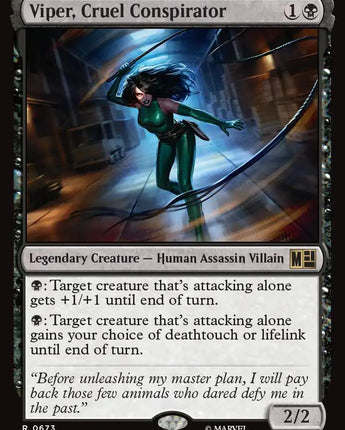 Viper, Cruel Conspirator