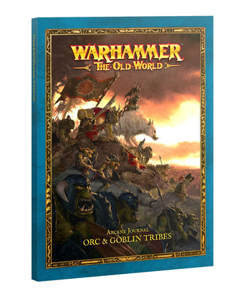 Old World Arcane Journal Orc & Goblin Tribes 