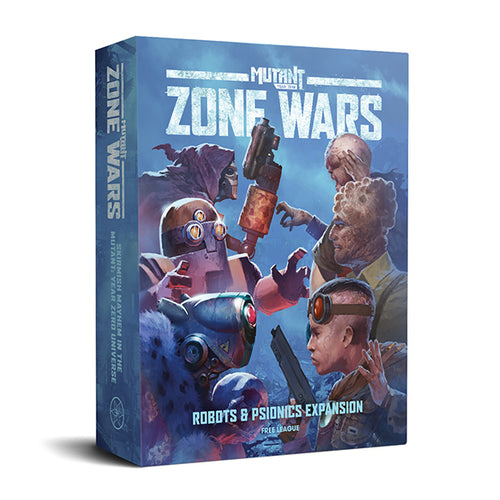 Mutant: Year Zero - Zone Wars Robots & Psionics