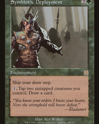 Symbiotic Deployment