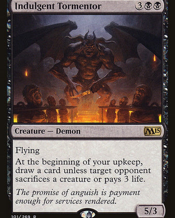Indulgent Tormentor