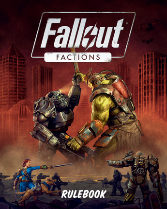 Fallout Factions: Core Rulebook 