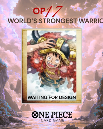 The World's Strongest Warrior OP17 Prerelease (Sat) 