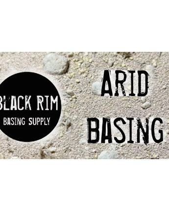 Black Rim - Arid Basing 