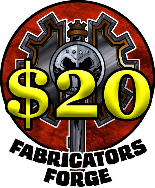 FABRICATOR'S FORGE TIER 1 MEMBERSHIP - 20$ 